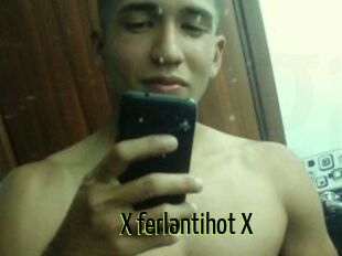 X_ferlantihot_X