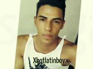 Xhotlatinboyx