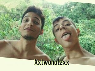 Xxtwohotzxx