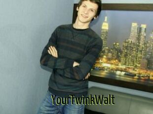 YourTwinkWalt