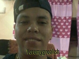 Yeremygrealish